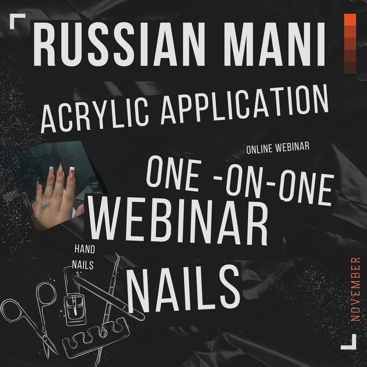 ONE - ON -ONE ACRYLIC NAILS CLASS